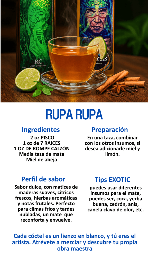 receta rupa rupa con el licor macerado de la selva rc y 7 raices marca exotic
