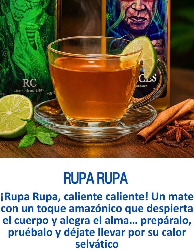 receta rupa rupa con el licor macerado de la selva rc y 7 raices marca exotic